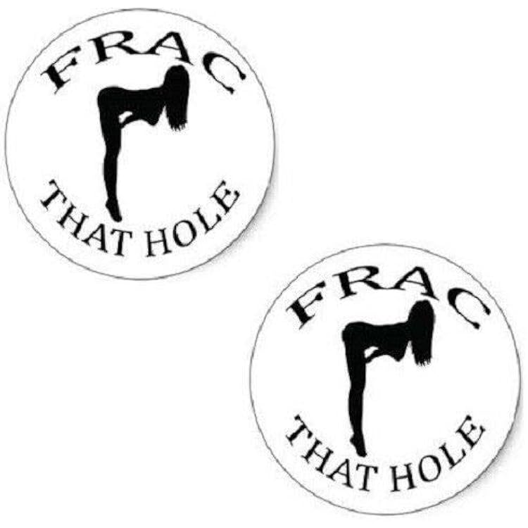 2 Pieces FRAC Oilfield Worker FRAC That Hole Hydraulic, Funny Sticker Hard Hat Sticker Decal Helmet Label Rude Funny