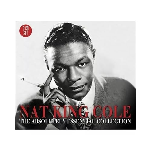 The Absolutely Essential Collection by Nat King Cole