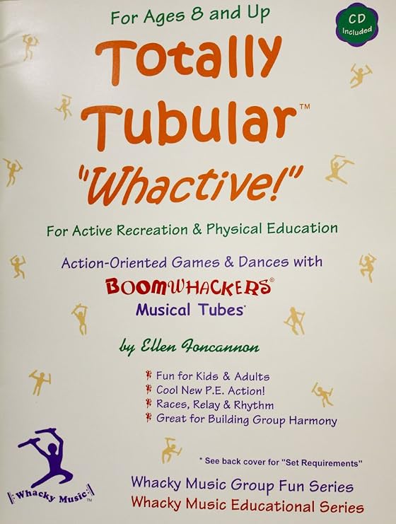 Totally Tubular Whactive w/CD (for Active Recreation and Physical Education, Volume 1)