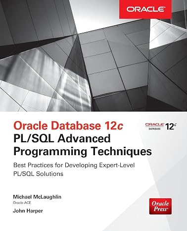 Oracle Database 12c PL/SQL Advanced Programming Techniques