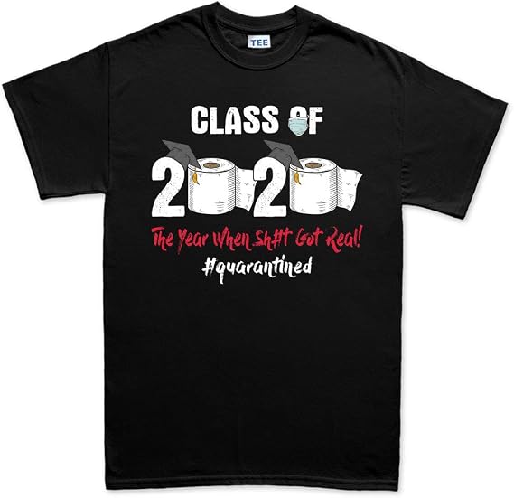 Class of 2020 Quarantined Toilet Paper Funny T Shirt Tee T-Shirt