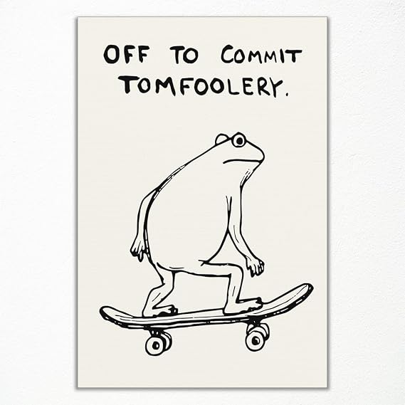 Xianyojafa Frog Poster, Quote Off To Commit Tomfoolery Canvas Wall Art, Cool Skateboard Frog Print, Funny Animal Posters for Room Aesthetic 8x12in Unframed