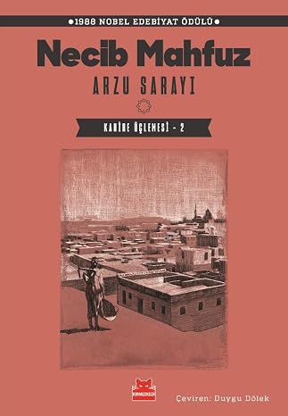 Arzu Sarayı: Kahire Üçlemesi - 2