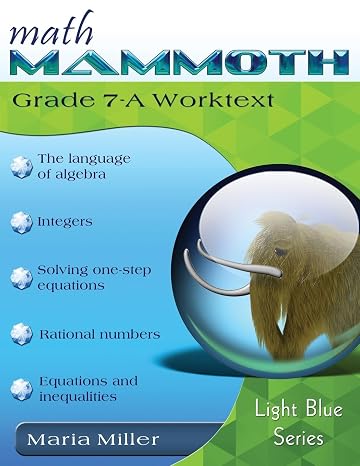 Math Mammoth Grade 7-A Worktext
