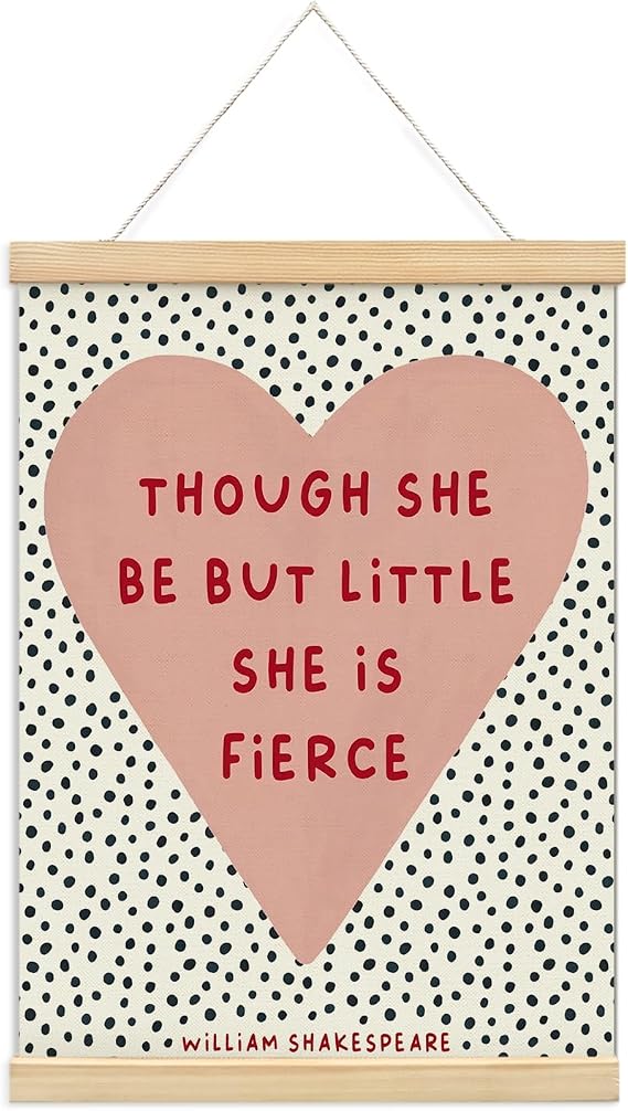 foedor Though She Be But Little She Is Fierce Wall Art, 12x16 Inch