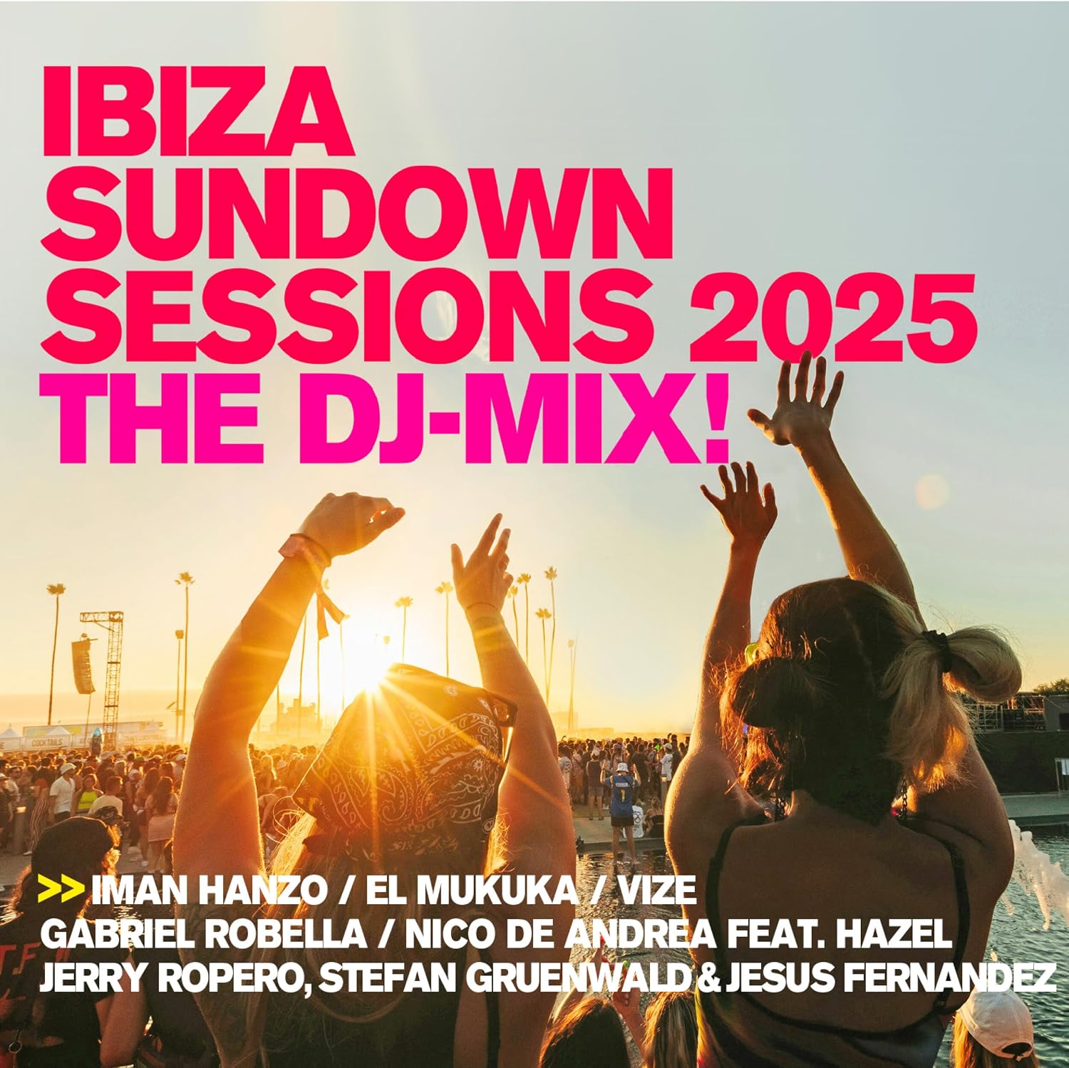 Ibiza Sundown Sessions 2025 - the DJ Mix!