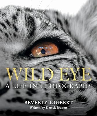 Wild Eye: A Life in Photographs Hardcover October 21, 2025